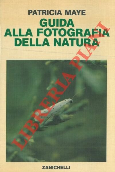 Guida alla fotografia della natura.