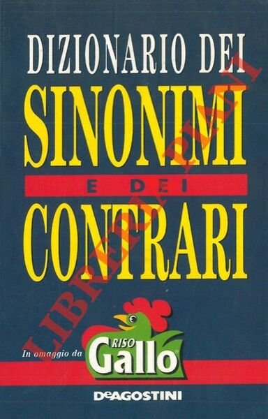 Dizionario dei sinonimi e dei contrari.