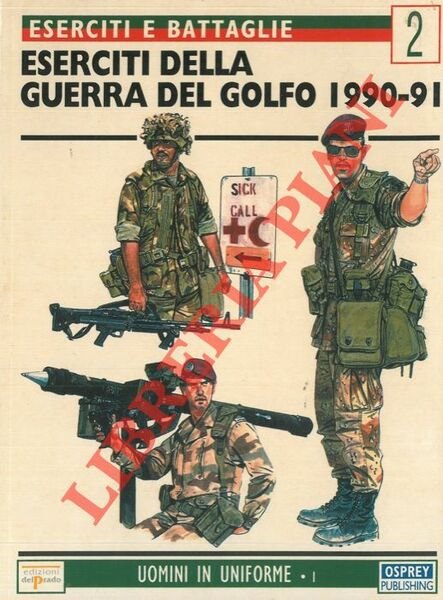 Eserciti della guerra del Golfo 1990-91.