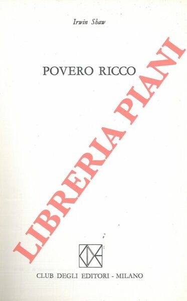 Povero ricco.
