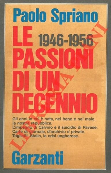 Le passioni di un decennio (1946-1956).