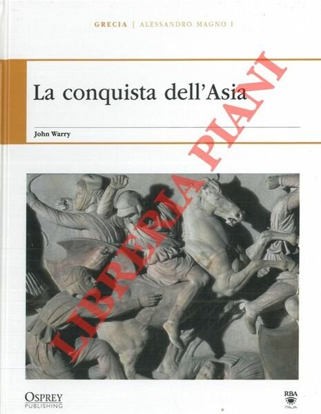 La conquista dell' Asia.