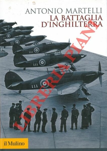 La Battaglia d'Inghilterra.