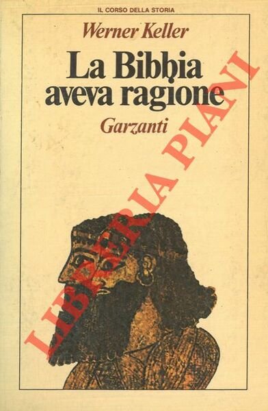 La Bibbia aveva ragione. Edizione riveduta a cura di Joachim Reghrk.