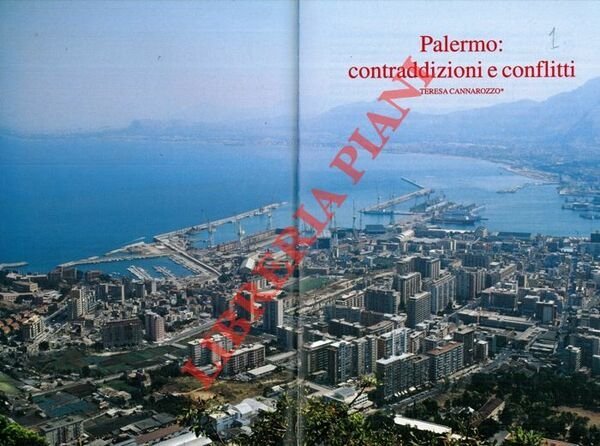 Palermo: contraddizioni e conflitti.