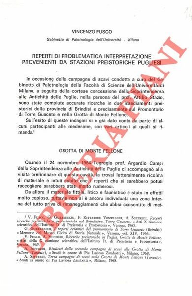 Reperti di problematica interpretazione provenienti da stazioni preistoriche pugliesi.