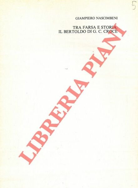 Tra farsa e storia: il Bertoldo di G. C. Croce.