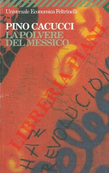 La polvere del Messico.