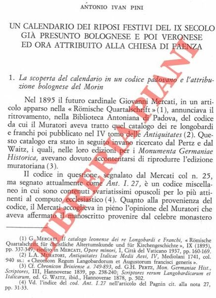Un calendario dei riposi festivi del IX secolo già presunto bolognese e poi veronese ed ora attribuito alla Chiesa di Faenza.