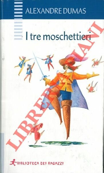 I tre moschettieri.