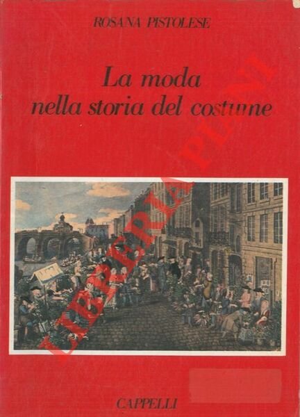 La moda nella storia del costume.