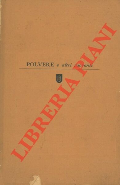 Polvere e altri racconti.