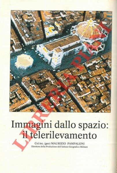 Immagini dello spazio: il telerilevamento.