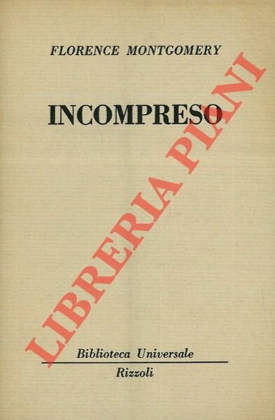 Incompreso.