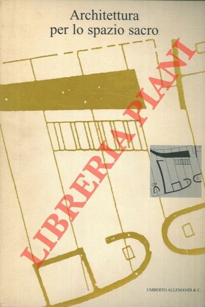 Architettura per lo spazio sacro.