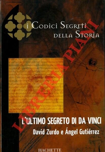 L'ultimo segreto di Da Vinci.