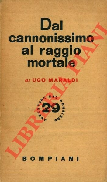 Dal cannonissimo al raggio mortale. IV edizione.