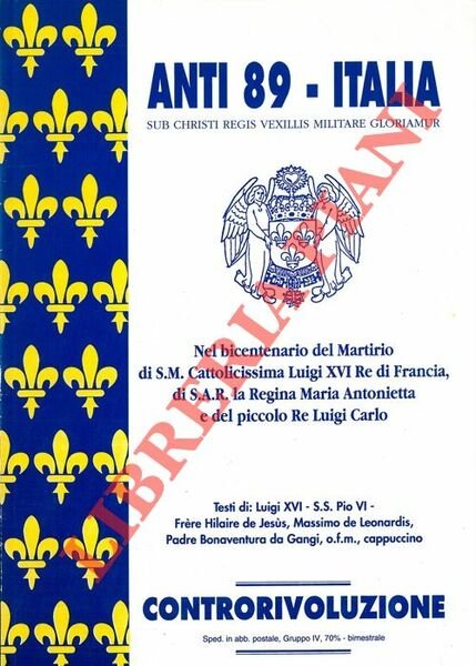 Nel bicentenario del Martirio di S.M. Cattolicissima Luigi XVI Re …