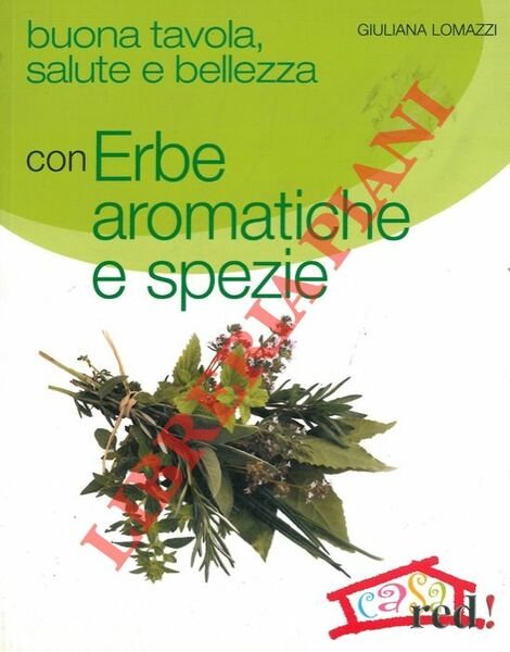 Erbe aromatiche e spezie.