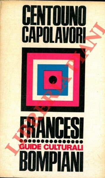 Dizionario di centouno capolavori della letteratura francese.