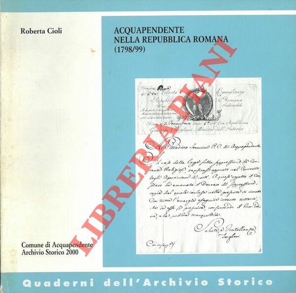 Acquapendente nella Repubblica Romana (1798/99) .