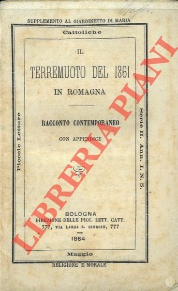 Il terremuoto del 1861 in Romagna. Racconto contemporaneo con appendice.