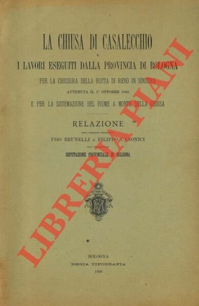 La Chiusa di Casalecchio e i lavori eseguiti dalla Provincia …