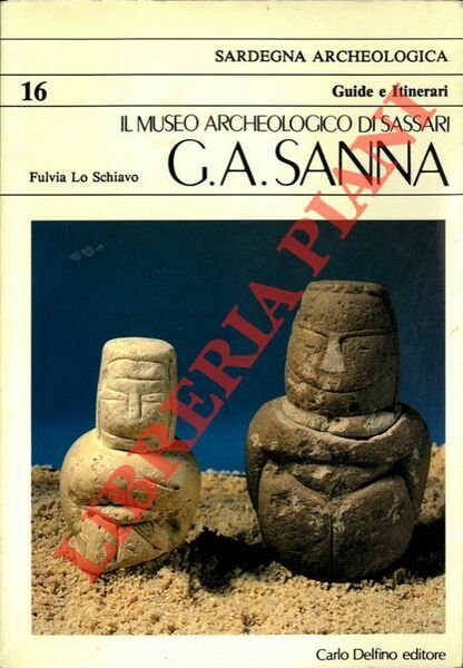 Il Museo Nazionale Archeologico-Etnografico Giovanni Antonio Sanna di Sassari.