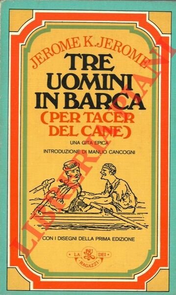 Tre uomini in barca ( per tacer del cane ).