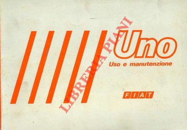 Fiat Uno. Uso e manutenzione.