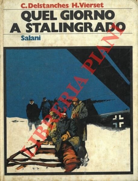 Quel giorno a Stalingrado.