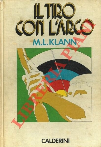 Il tiro con l'arco.