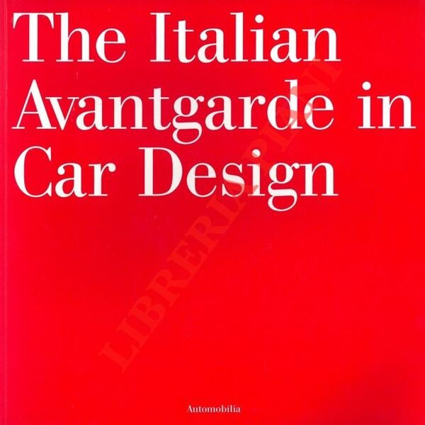The italian avantgarde in car design.