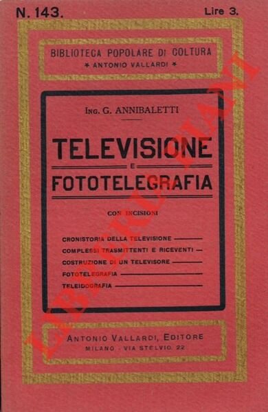 Televisione e fototelegrafia.