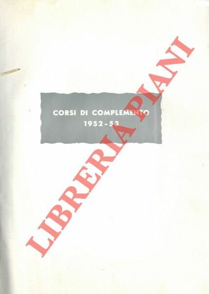 Corsi di Completamento 1952 - 1953.