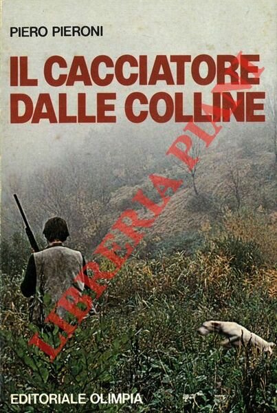 Il cacciatore dalle colline.