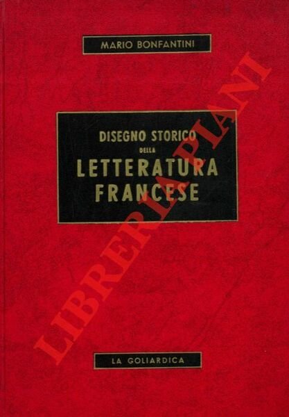 Disegno storico della letteratura francese.