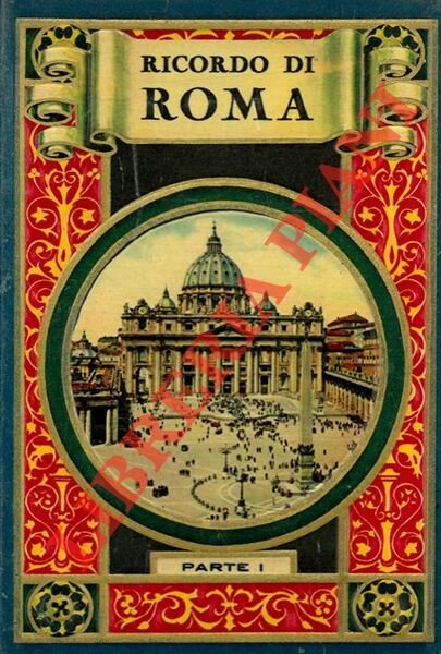 Ricordo di Roma. Parte I.