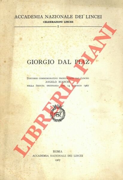 Dal Piaz Giorgio. Commemorazione tenuta .