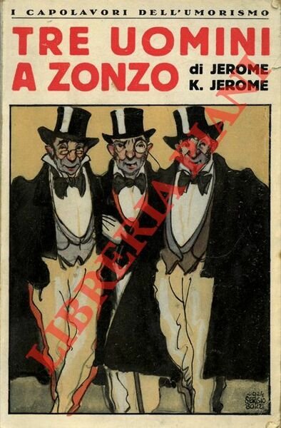 Tre uomini a zonzo.