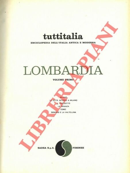 Lombardia. Volume I° : Lombardia. Milano. Le Citta" intorno a …