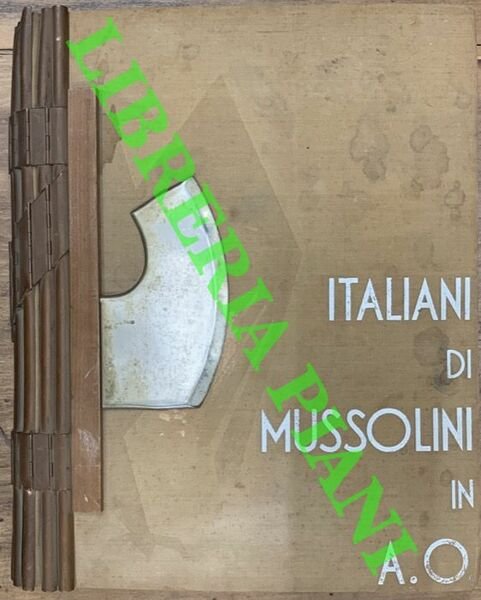 Italiani di Mussolini in A.O.