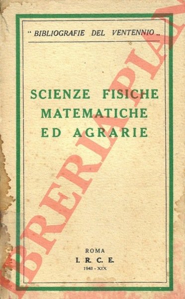 Scienze fisiche matematiche ed agrarie.
