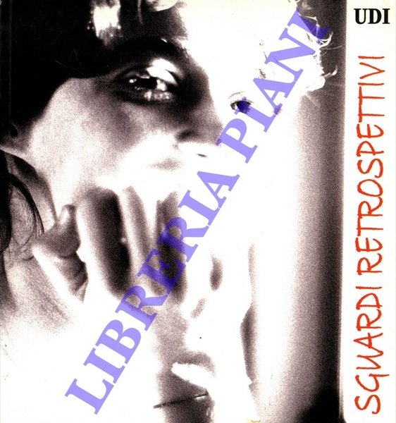 Sguardi retrospettivi.