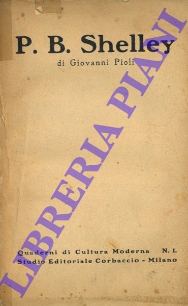 Percy Bysshe Shelley. Sua concezione della vita.