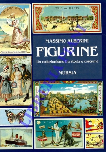 Figurine. Un collezionismo fra storia e costume.
