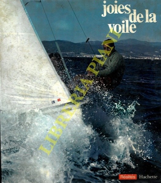 Joies de la voile.