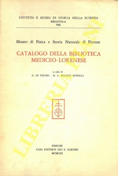 Museo di Fisica e Storia Naturale di Firenze. Catalogo della …