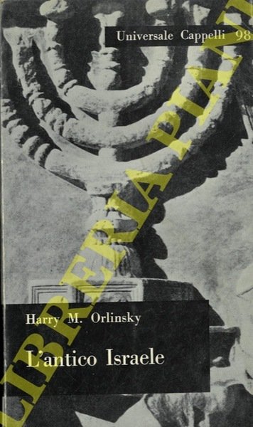 L'antico Israele. Traduzione di Fiammetta Moronti. Introduzione di Augusto Segre.