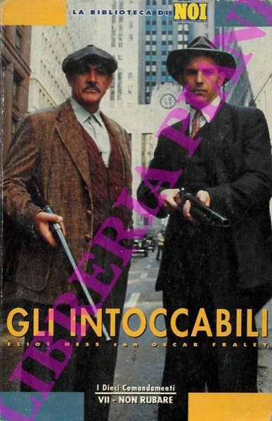 La vera storia di The Untouchables. Gli intoccabili.